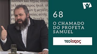 68  O Chamado do Profeta Samuel [upl. by Olsson113]