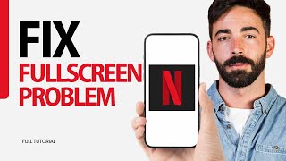 How To Fix Fullscreen Problem On Netflix App 2024 [upl. by Naelopan77]