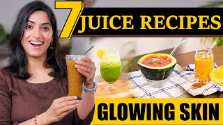 7 Juices for GLOWING SKIN  Simple Juice Recipes By GunjanShouts [upl. by Heidi]