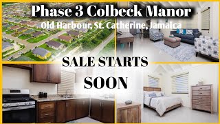 NOW SELLING PHASE 3 COLBECK MANOR Gated Housing Dev Old Harbour St Cath Jamaica KEDESCIA [upl. by Chaddy]