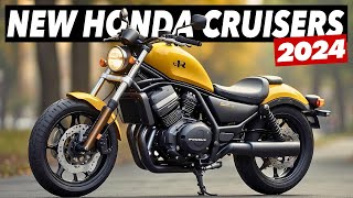 7 New Honda Cruiser Motorcycles You Should Ride In 2024 [upl. by Garibold78]