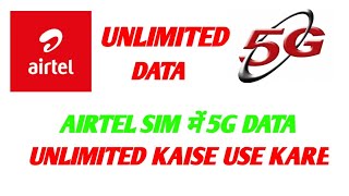 Airtel 5g network Activate Kaise Karen Airtel 5G Settings Airtel Unlimited 5G Data not working [upl. by Silenay908]