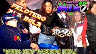 ✨️PELOTERO ALA BOLA NUEVA VERSION SONIDO MEMO MIX EN TLACHICHUCA 👊💥 [upl. by Ymeon33]