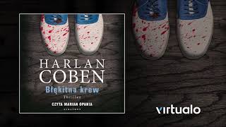 Harlan Coben quotBłękitna krewquot audiobook Czyta Marian Opania [upl. by Zellner]