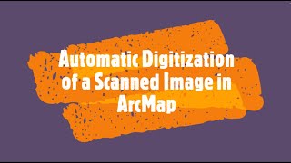 Automatic Digitization of a Scanned Image in ArcGIS  Vectorization by ArcMap  Raster to Vector [upl. by Roz]