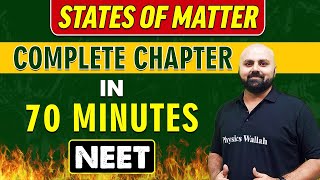 STATES OF MATTER in 70 minutes  Complete Chapter for NEET [upl. by Asserak413]