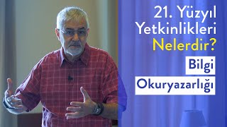 Prof Dr Erhan Erkut  21 Yüzyıl Yetkinlikleri  Bilgi Okuryazarlığı [upl. by Hgielak]