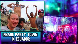 Insane Party Town In Ecuador Beaches Clubs Open Bar amp 5 Hostels Ecaudor Travel [upl. by Akisey]