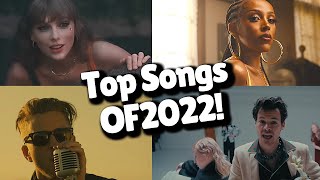 Top Songs of 2022 [upl. by Pembrook]