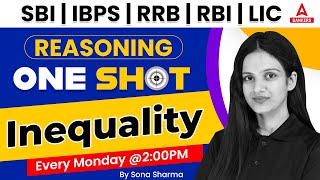 Inequality Reasoning in One Shot  SBI  IBPS  RRB  RBI  LIC  By Sona Sharma [upl. by Akcinat802]