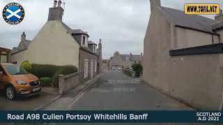 Road A98 Cullen Portsoy Whitehills Banff SCOTLAND 2021 Driving Road Trip WWWTOFILNET [upl. by Anoid954]