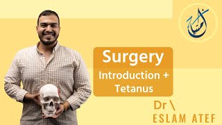 Prevention  Surgery I Introduction  Tetanus I Dr Eslam Atef [upl. by Inafit]