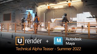 URender Maya Technical Alpha Teaser Summer 2022 [upl. by Ykcub]