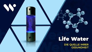 Life Water – die Quelle Ihrer Gesundheit [upl. by Ottillia]