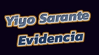 Yiyo Sarante  Evidencia karaoke La Poderosa 2 [upl. by Cirdnek158]