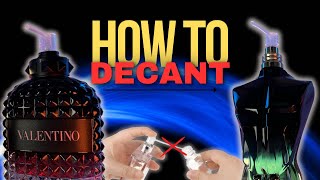 HOW TO DECANT PERFUME amp FRAGRANCES Best Way [upl. by Lleynad]