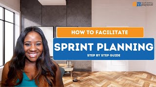 How to facilitate a sprint planning session  Scrum Events [upl. by Jackie]