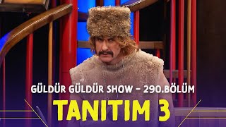 Güldür Güldür Show  290Bölüm Tanıtım 3 [upl. by Markland]