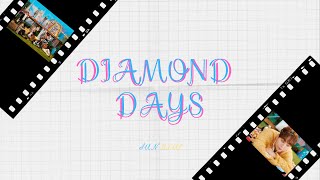 quotDiamond Daysquot Cine Minuto [upl. by Verlee]