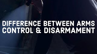 Difference Between Arms Control and Disarmament [upl. by Hawthorn]