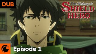 The Rising of the Shield Hero Episode 1 English Dub  The Shield Hero [upl. by Oisacin634]