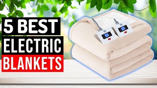 Top 5 Best Electric Blankets 2024 [upl. by Latyrc]