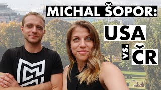 Interview with Czech Expat Michal Šopor about his life in USA vs Czech Republic [upl. by Noscire338]