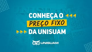 Conheça o Preço Fixo da UNISUAM [upl. by Brocklin206]