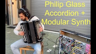 Philip Glass  Vessels Koyaanisqatsi  Accordion amp Modular Synth  Dennis Weijers [upl. by Fontana]