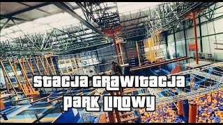 Stacja Grawitacja  Park linowy [upl. by Hnil]