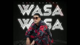 Wasa Wasa Ryan Castro Instrumental para shows [upl. by Eiramanitsirhc]