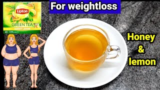 lipton green tealipton green tea for weightlossgreen teagreen tea recipegreen tea for weightloss [upl. by Nylra]