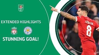 STUNNING GOAL  Liverpool v Leicester City Carabao Cup extended highlights [upl. by Nnylhsa]