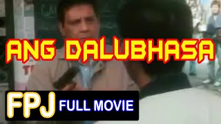 ANG DALUBHASA FULL MOVIE Fernando Poe Jr [upl. by Etnoek523]