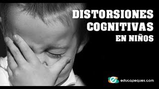 Distorsiones cognitivas en niños [upl. by Yeslrahc]