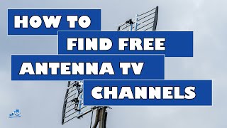 How to Find FREE LOCAL TV ANTENNA CHANNELS Near You [upl. by Earehs287]