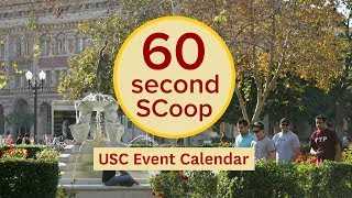 60 Second SCoop USC Event Calendar [upl. by Ayikaz]