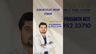 Who Needs Salicylic Acid  How To Use it  Salicylic Acid Uses  DrSai Prasanth Neti [upl. by Laicram]