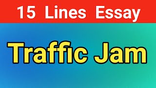 Essay on traffic jam traffic rulestraffic problems kolkata traffic [upl. by Karry983]