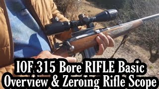 IOF 315 Bore Rifle Basic Overview amp Zeroing Rifle Scope IOF 315 Bor Rifle ko kese zero kare [upl. by Etteiram]