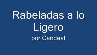 Rabeladas a lo ligero por Candeal [upl. by Solomon]