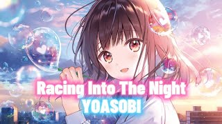 Nightcore  Racing Into The Night YOASOBI Lyrics [upl. by Ecenahs]