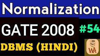 Normalization GATE 2008  normalization examples in dbms  normalization in dbms  DBMS lectures 54 [upl. by Ainnos]