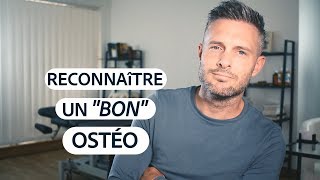 Les 10 CRITÈRES d’un quotBONquot OSTÉOPATHE [upl. by Alegna397]