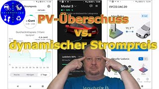 PV Überschuss vs Dynamischer Strompreis  Energiemanagement in der Übergangszeit [upl. by Andert]