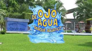 parque acuatico ojo de agua video y edicion Galery [upl. by Hester]