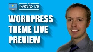 WordPress Theme Live Preview  WP Learning Lab [upl. by Anohs]