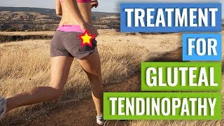 Treatment for Gluteal Tendinopathy [upl. by Ahsiral683]