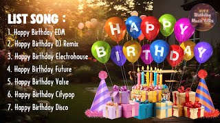 Collection Of Happy Birthday Songs 💎 Best Happy Birthday Song 2024 💎 Songs For Your Special Day [upl. by Bubalo]