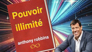 Pouvoir illimité  Livre Audio Complet de Anthony Robbins en Français Tony Robbins [upl. by Chlori127]